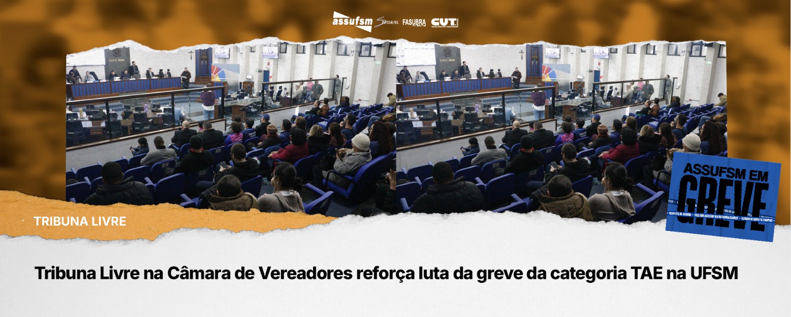 Tribuna Livre na Câmara de Vereadores reforça luta da greve da categoria TAE na UFSM