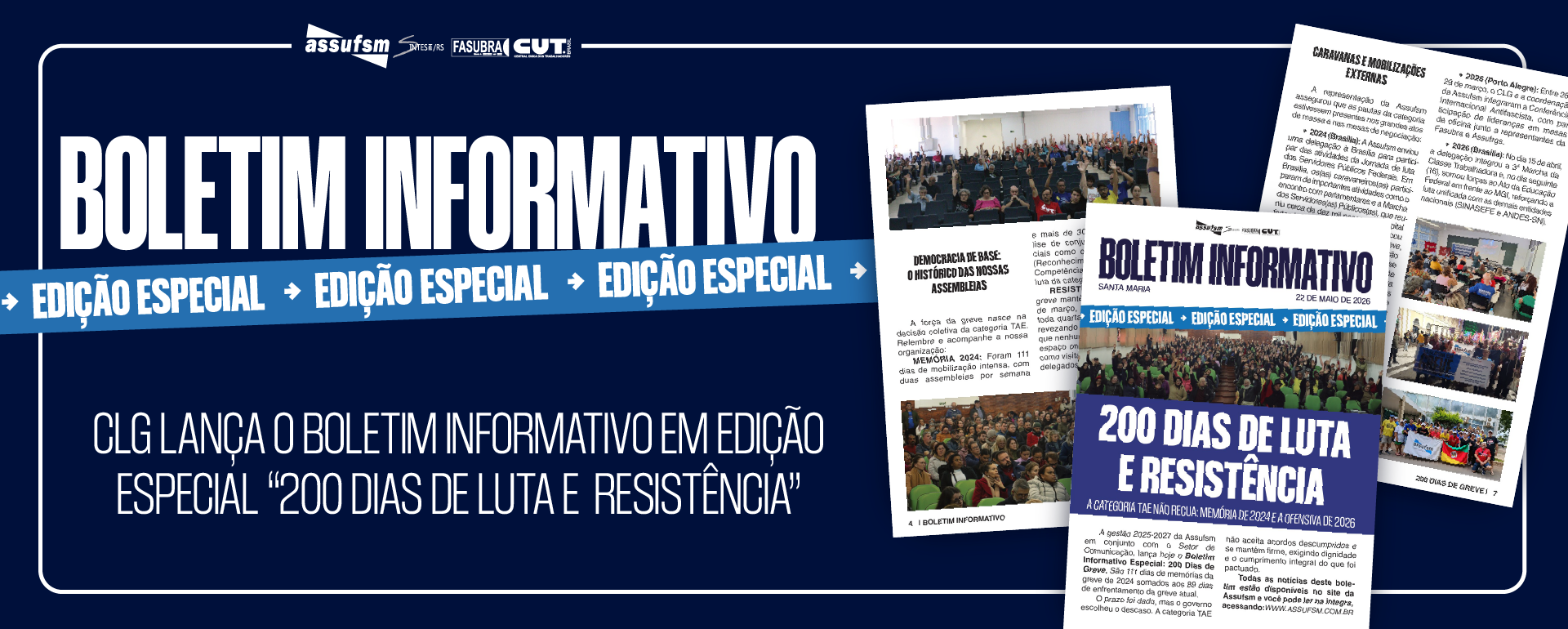 Boletim Informativo Especial – 200 dias de greve marcam a resistência construída em 2024 e 2026