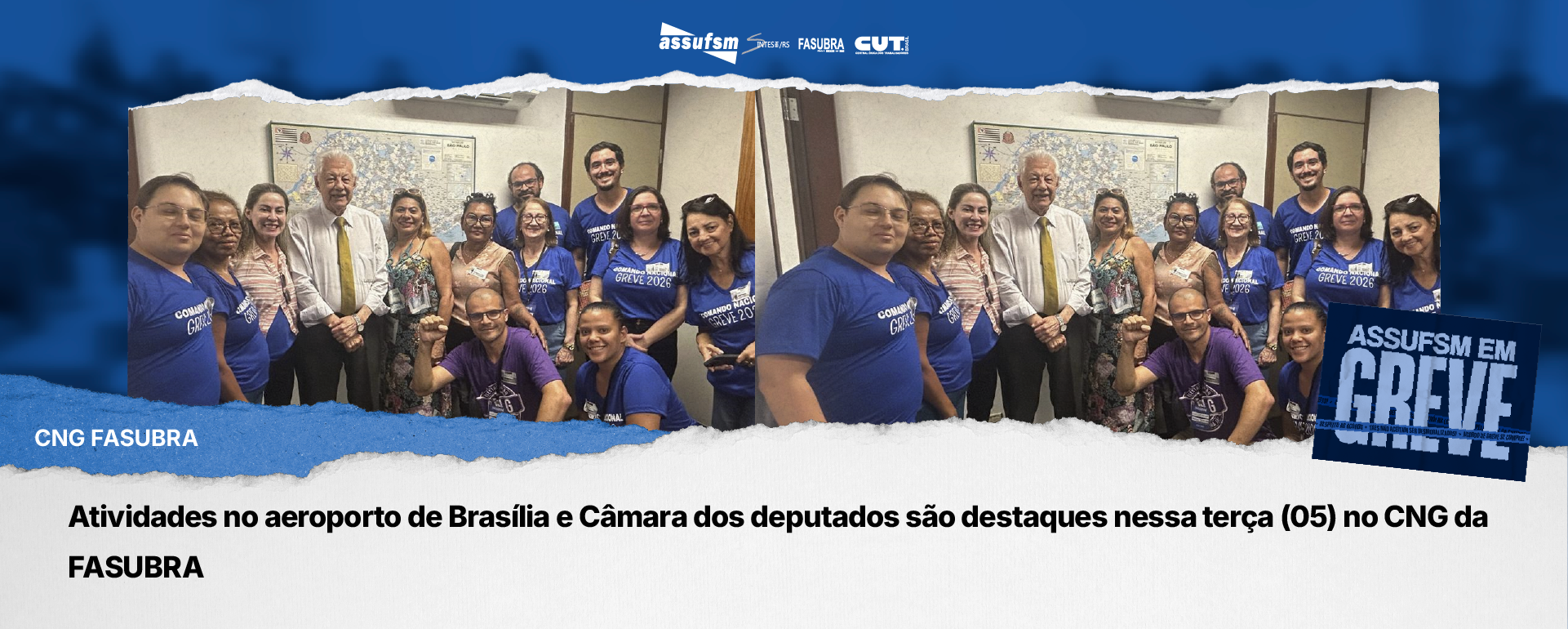Atividades no aeroporto de Brasília e Câmara dos deputados são destaques nessa terça (05) no CNG da FASUBRA