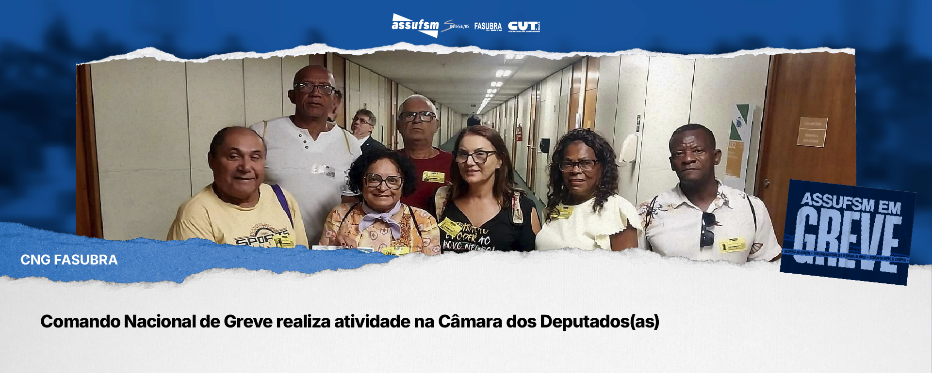 Comando Nacional de Greve realiza atividade na Câmara dos Deputados(as)