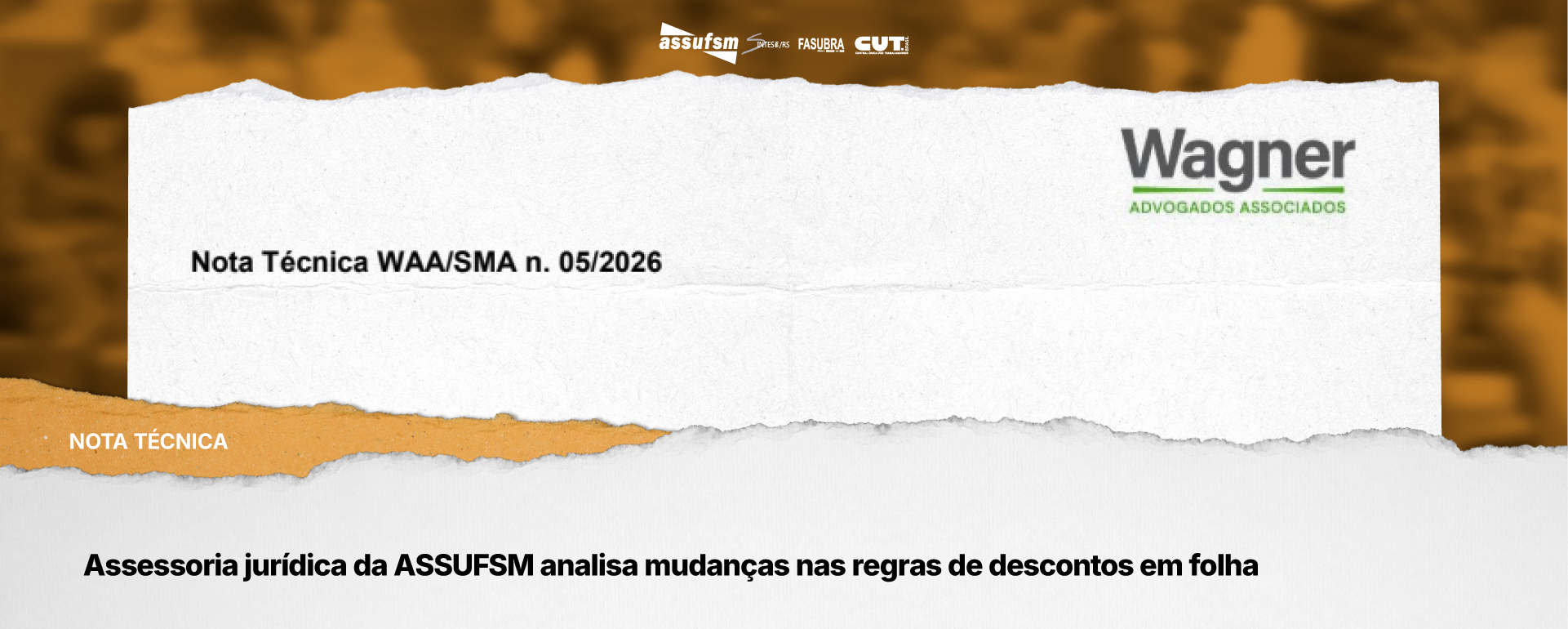 Assessoria jurídica da ASSUFSM analisa mudanças nas regras de descontos em folha