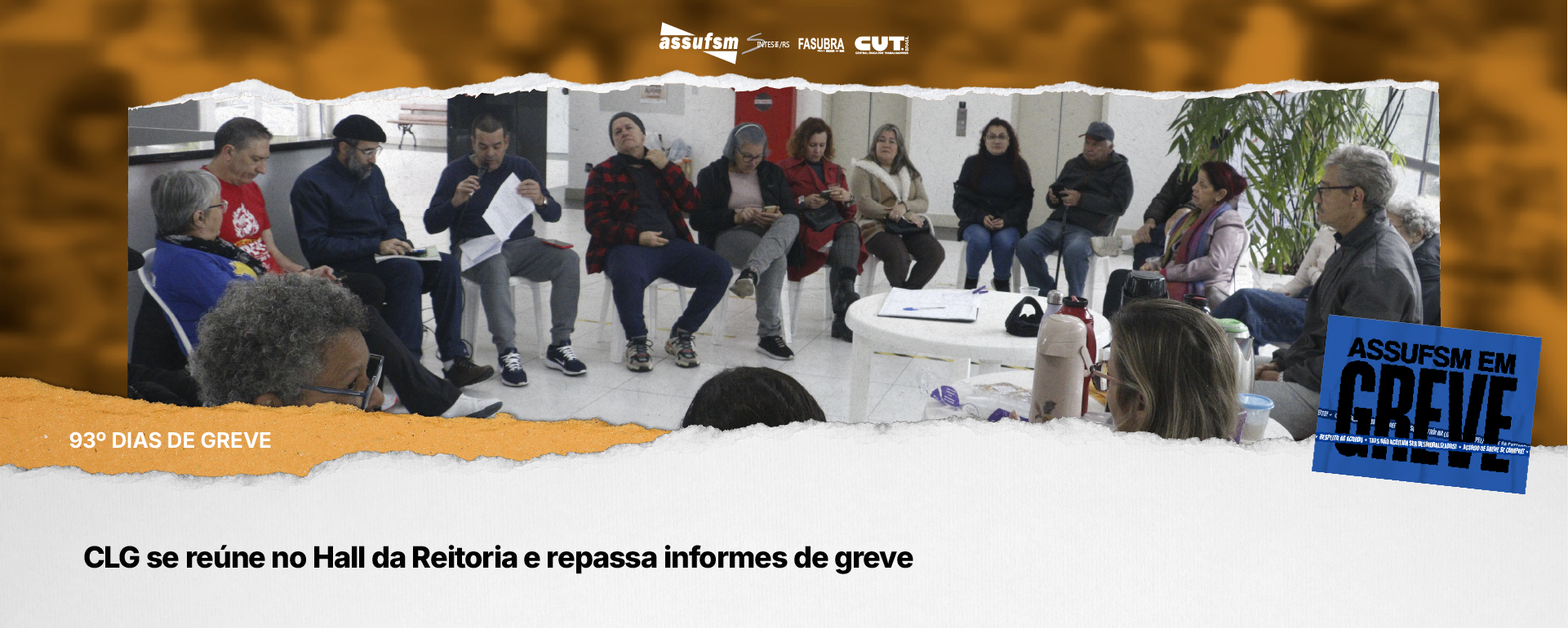 93º dias de greve: CLG se reúne no Hall da Reitoria e repassa informes de greve
