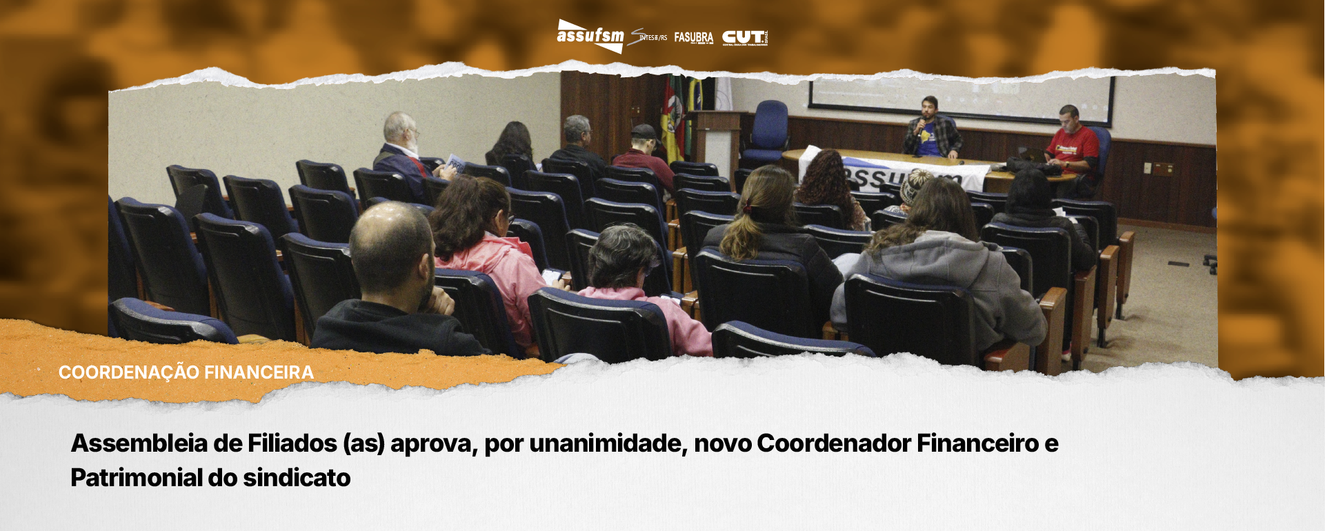 Assembleia de Filiados(as) aprova, por unanimidade, novo Coordenador Financeiro e Patrimonial do sindicato