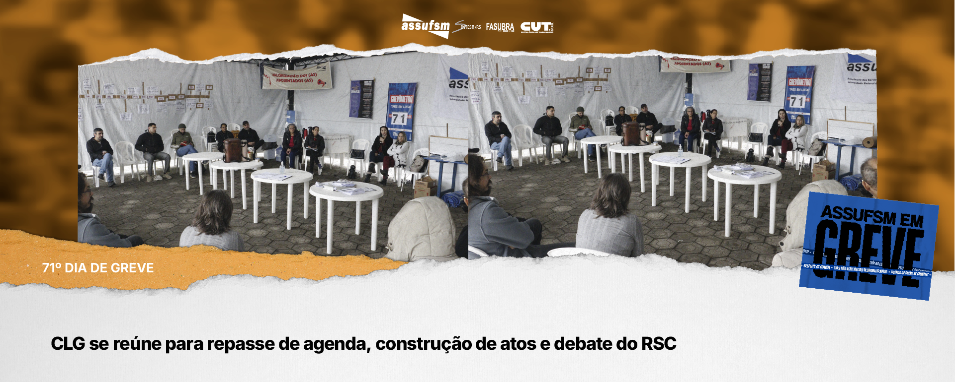 71º dia de greve: CLG se reúne para repasse de agenda, construção de atos e debate do RSC
