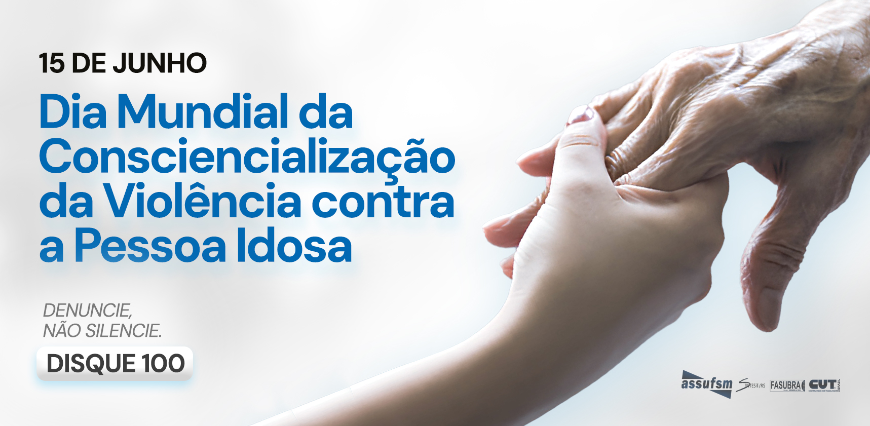 15/06 – Dia Mundial da Consciencialização da Violência contra a Pessoa Idosa