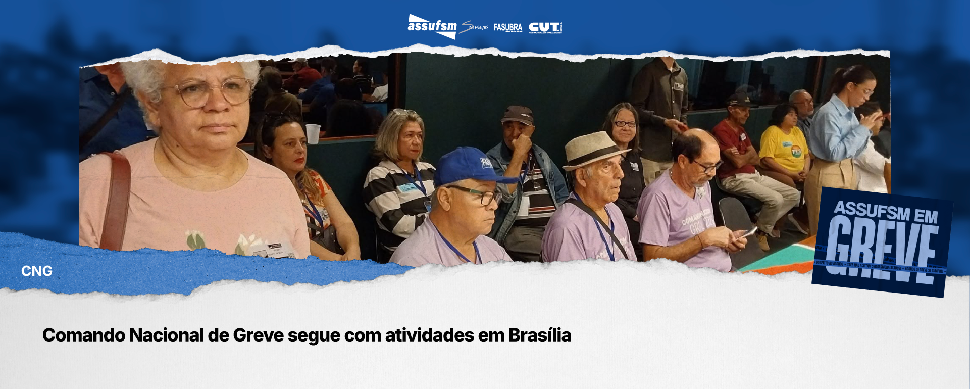 Comando Nacional de Greve segue com atividades em Brasília
