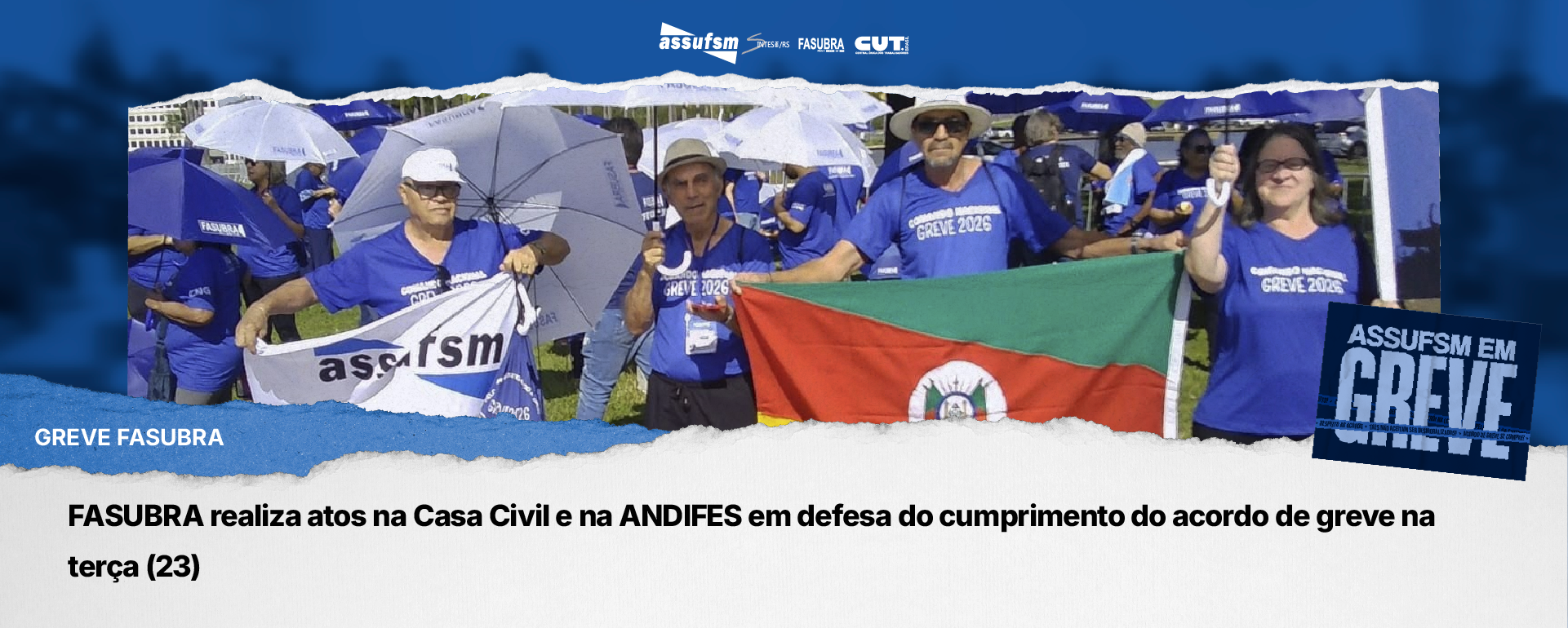 FASUBRA realiza atos na Casa Civil e na ANDIFES em defesa do cumprimento do acordo de greve na terça (23)