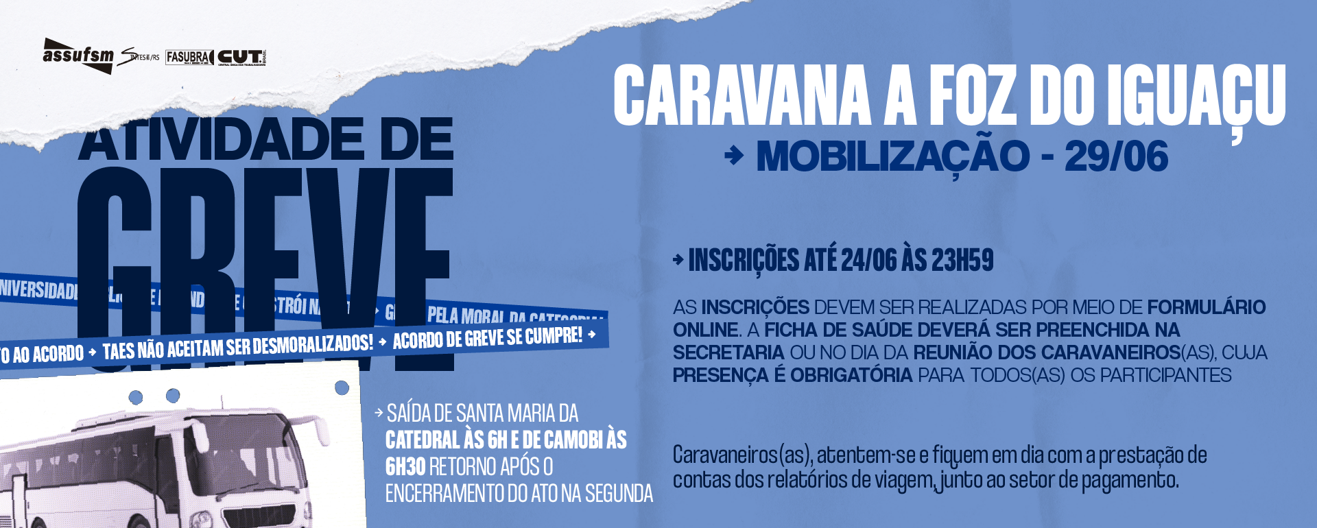 Ato Unificado Interestadual de greve ocorre em Foz do Iguaçu no dia 29 de junho e caravana tem inscrições abertas até quarta (24)