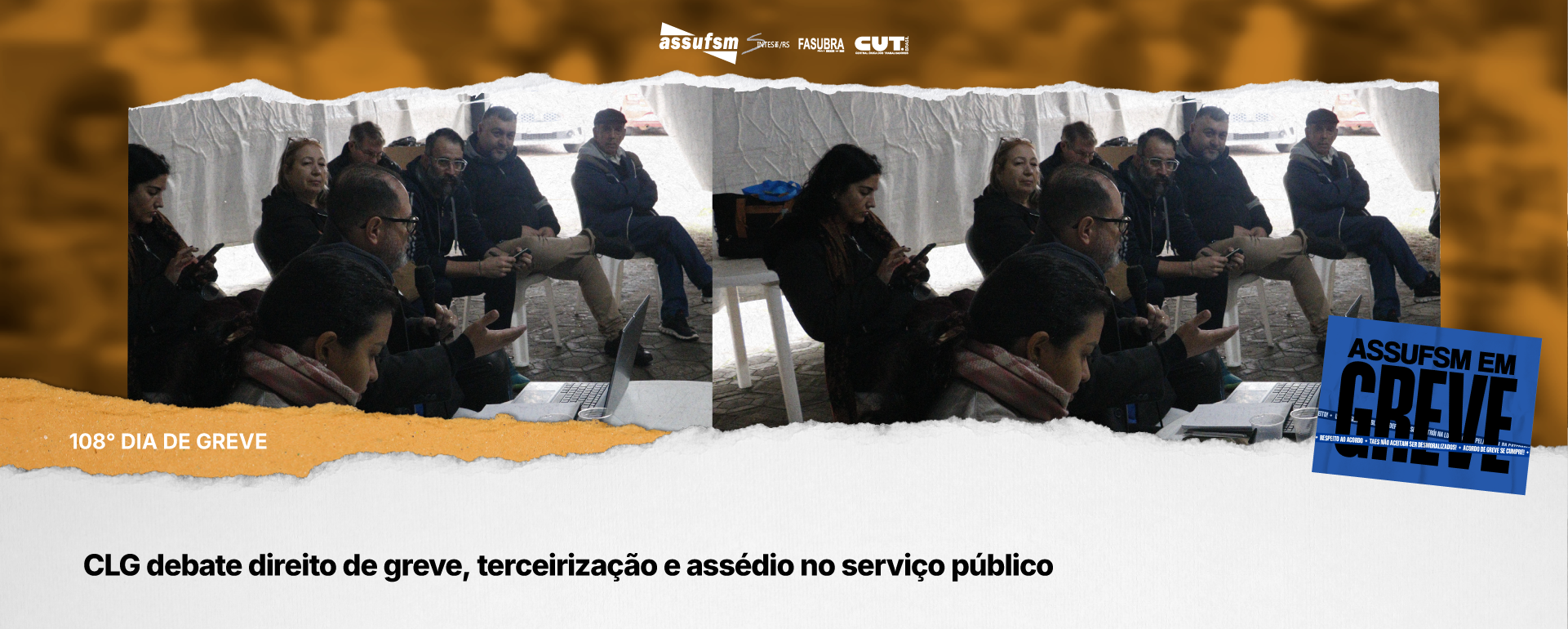 108º dia de greve: CLG debate direito de greve, terceirização e assédio no serviço público