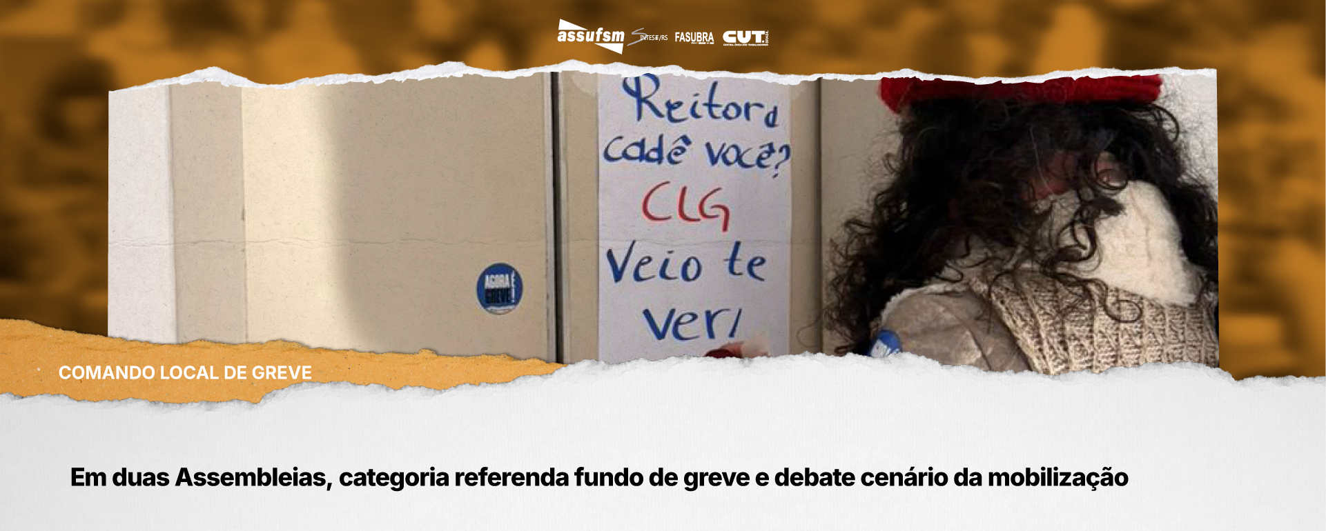 Após ocupação da Reitoria, CLG aguarda diálogo e reafirma legitimidade das negociações durante a greve