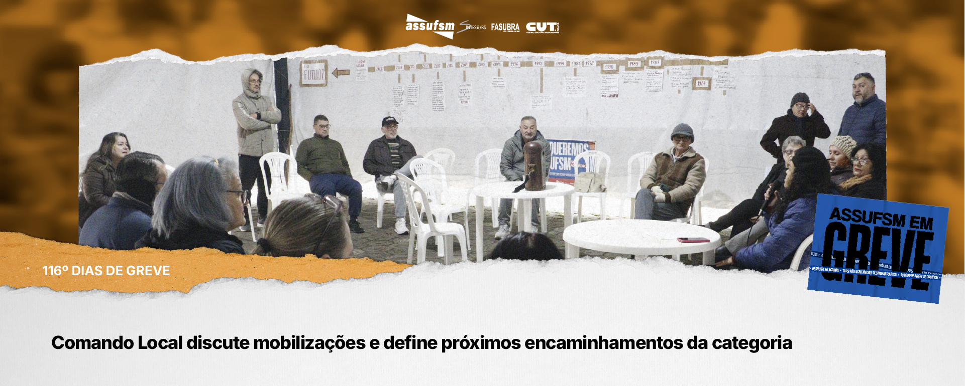 116º dia de greve: Comando Local discute mobilizações e define próximos encaminhamentos da categoria