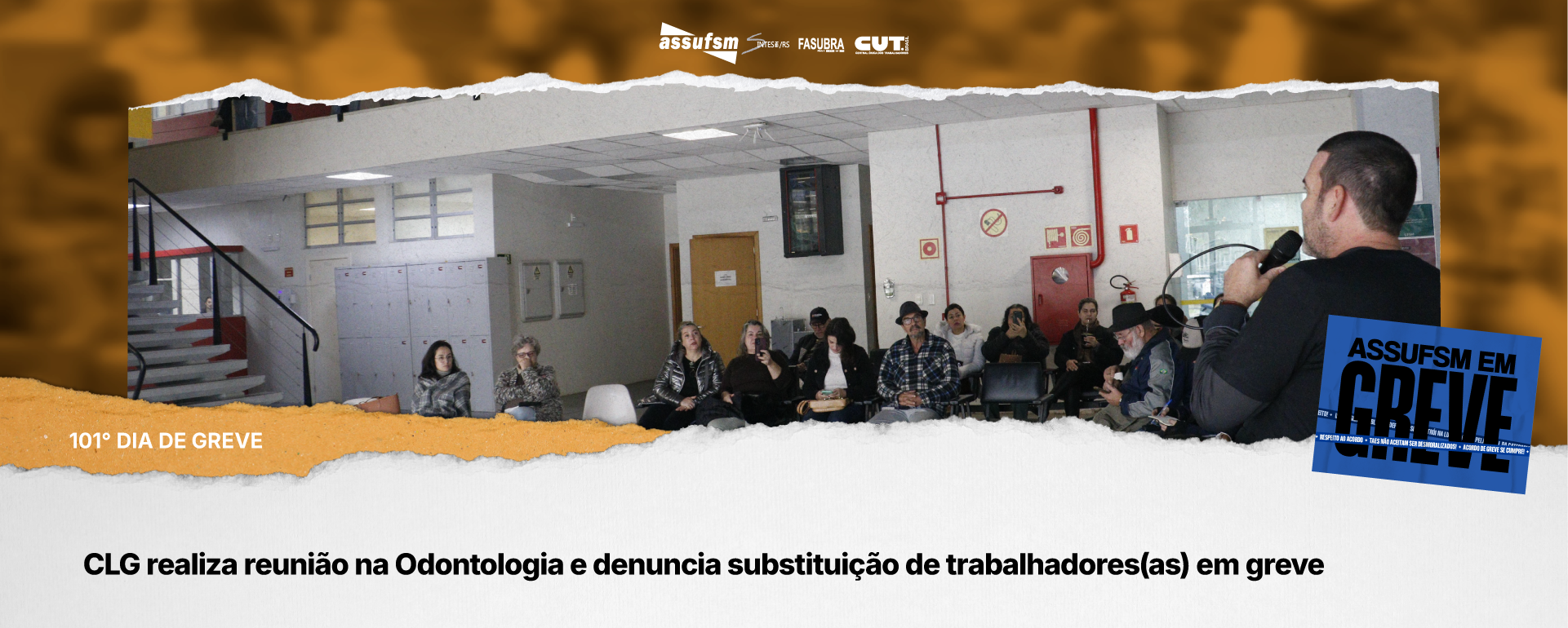 101º dia de greve: CLG realiza reunião na Odontologia e denuncia substituição de trabalhadores(as) em greve