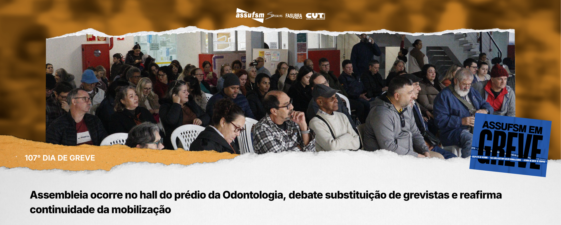 107° dia de greve: Assembleia ocorre no hall do prédio da Odontologia, debate substituição de grevistas e reafirma continuidade da mobilização