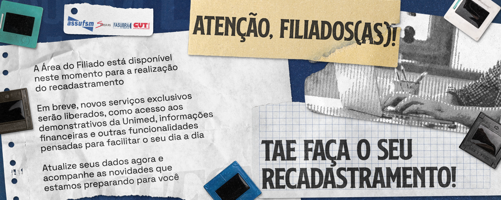 Área de Filiados(as) da Assufsm está disponível apenas para recadastramento, nesse momento
