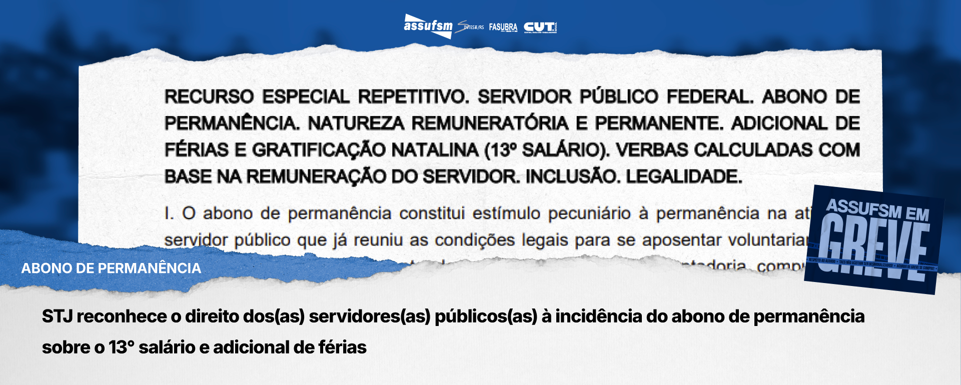 STJ reconhece o direito dos(as) servidores(as) públicos(as) à incidência do abono de permanência sobre o 13° salário e adicional de férias
