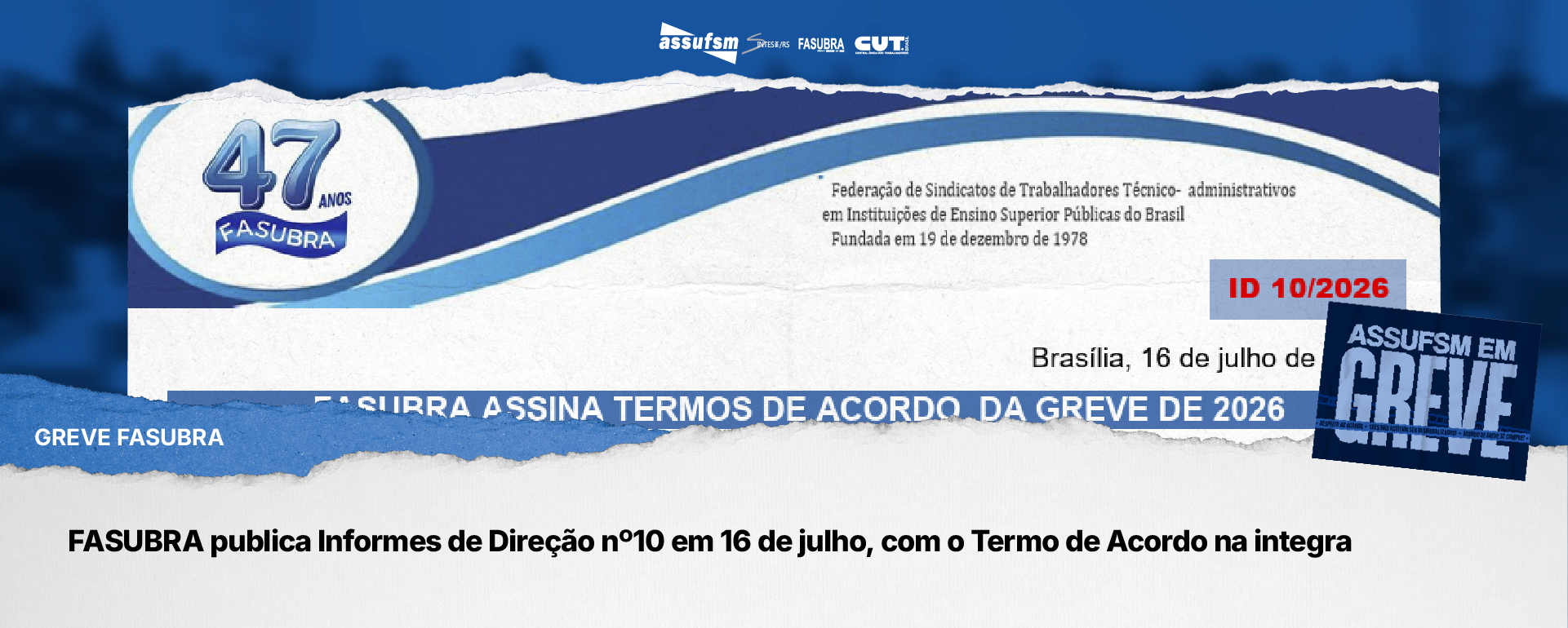 FASUBRA publica Informes de Direção nº10 em 16 de julho, com o Termo de Acordo na integra