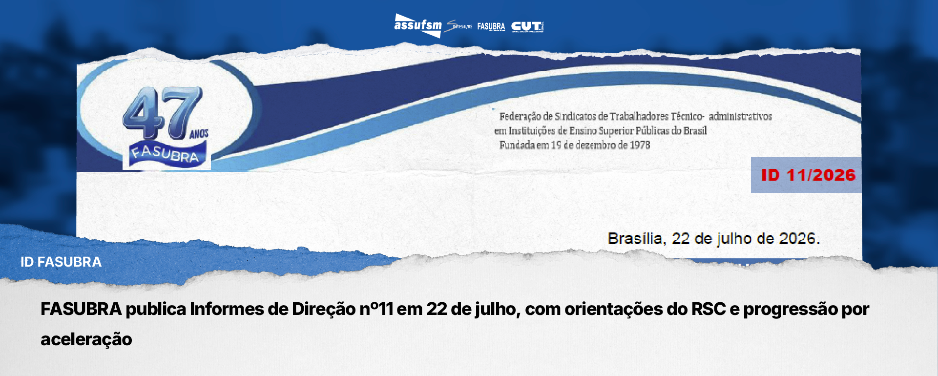 FASUBRA publica Informes de Direção nº11 em 22 de julho, com orientações do RSC e progressão por aceleração