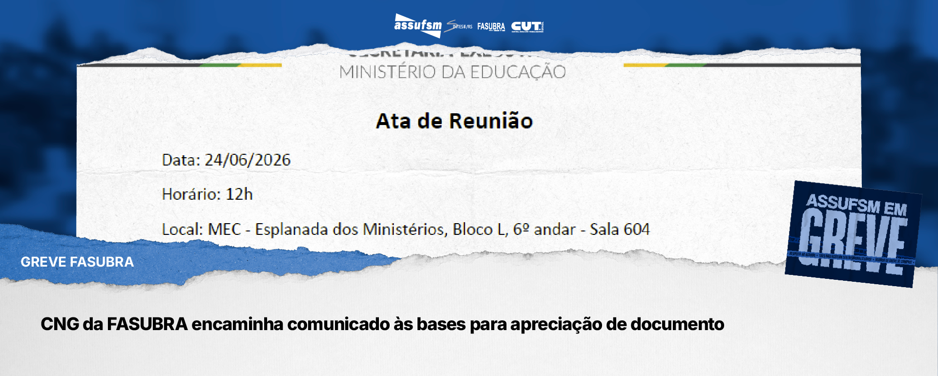 CNG da FASUBRA encaminha comunicado às bases para apreciação de documento