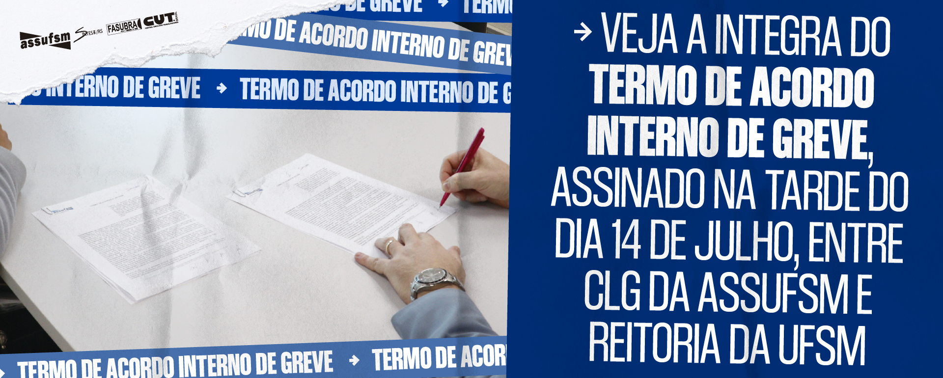 Confira a integra do Termo de Acordo de greve interno da Assufsm com a gestão da UFSM e o plano de recuperação de atividades