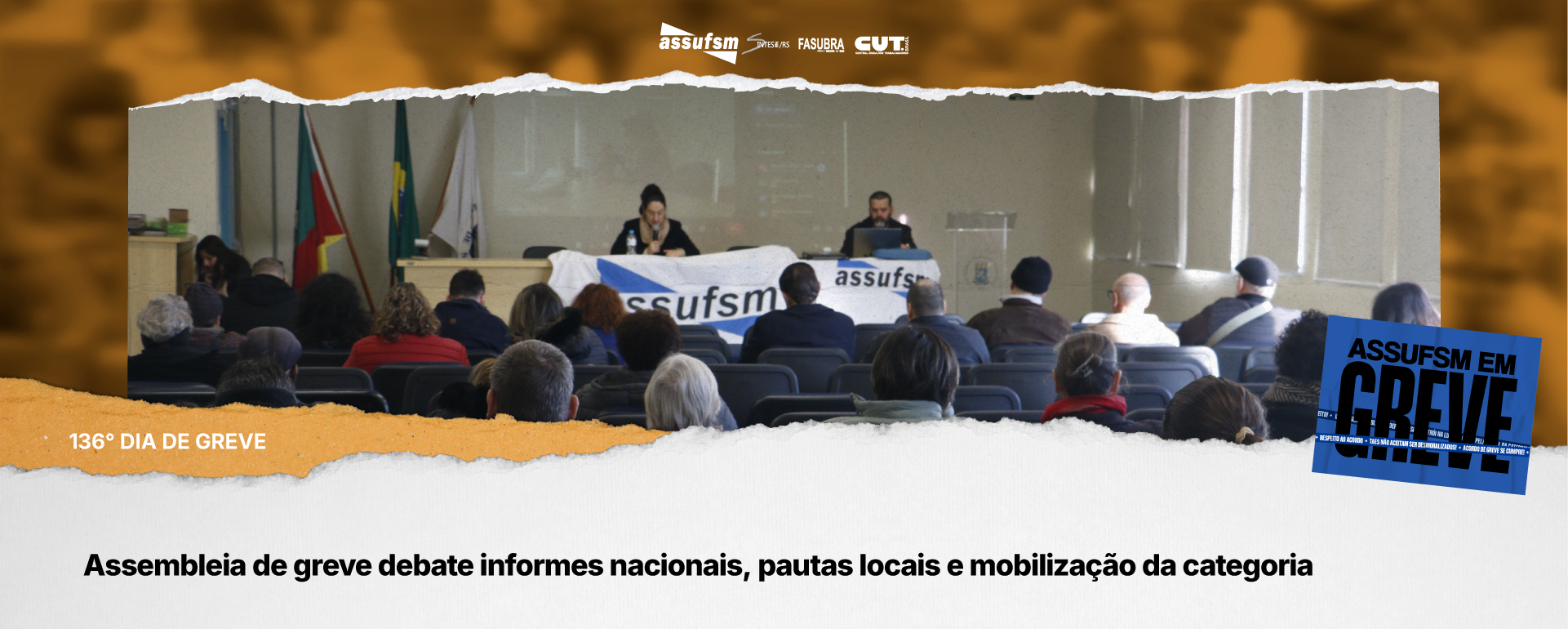 136° dia de greve: Assembleia de greve debate informes nacionais, pautas locais e mobilização da categoria