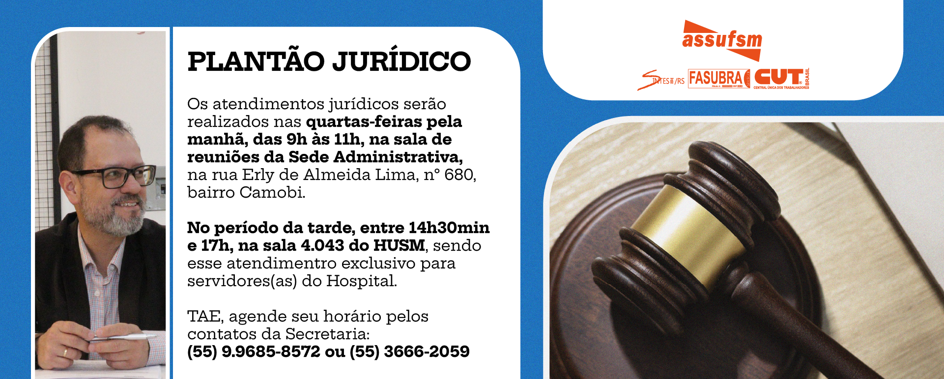 Plantão Jurídico da Assufsm: agora também na Sede Administrativa