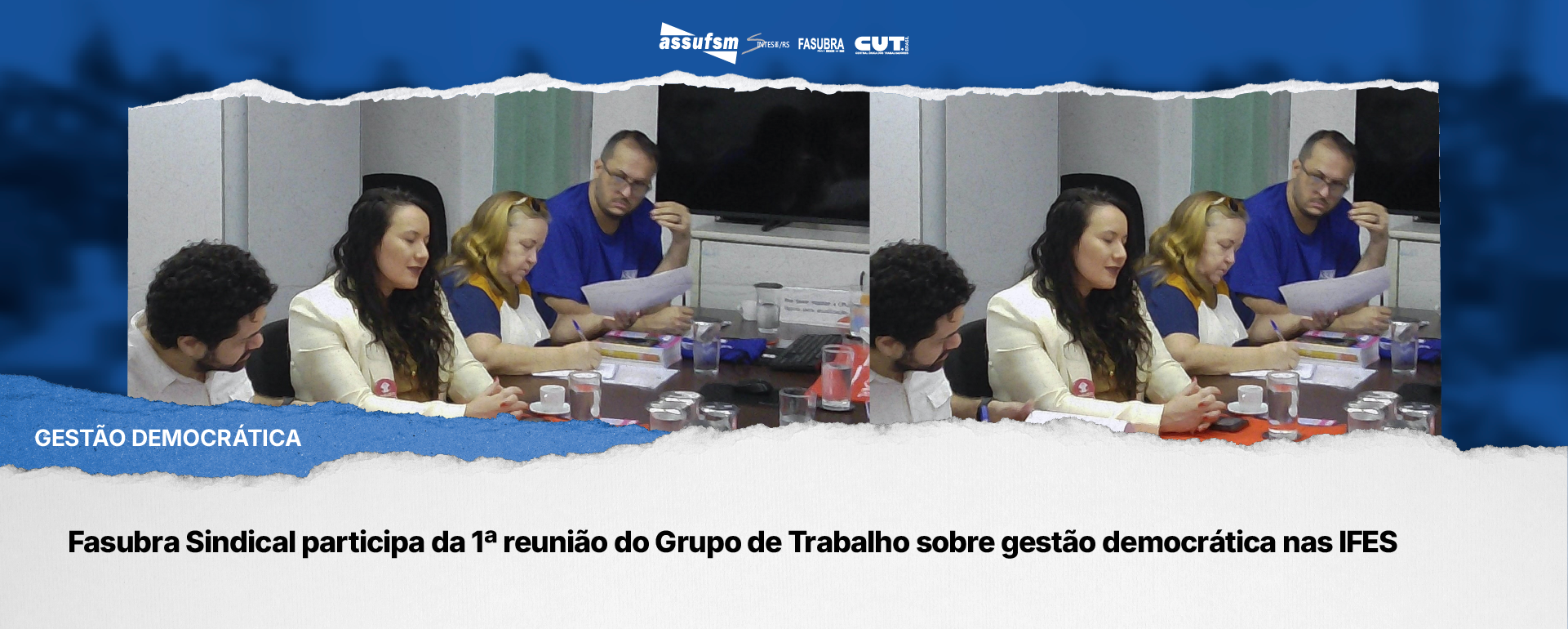 Fasubra Sindical participa da 1ª reunião do Grupo de Trabalho sobre gestão democrática nas IFES