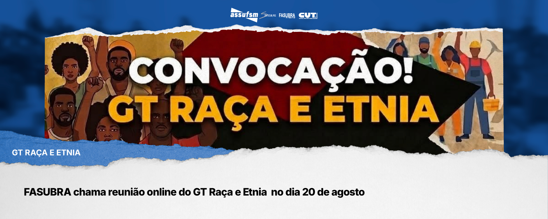 FASUBRA chama reunião online do GT Raça e Etnia no dia 20 de agosto