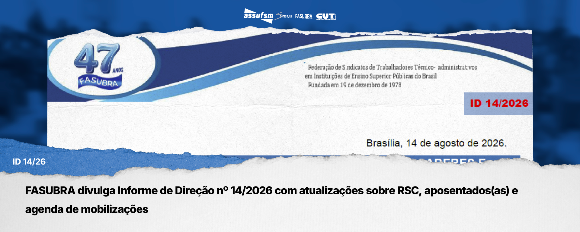 FASUBRA divulga Informe de Direção nº 14/2026 com atualizações sobre RSC, aposentados(as) e agenda de mobilizações