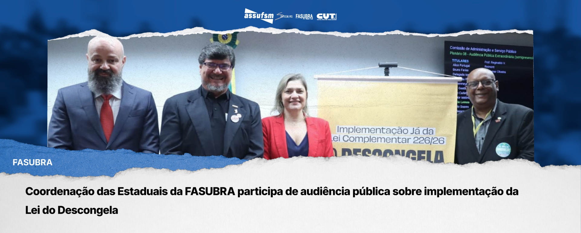 Coordenação das Estaduais da FASUBRA participa de audiência pública sobre implementação da Lei do Descongela