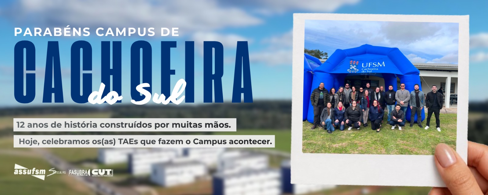 Parabéns, Campus da UFSM em Cachoeira do Sul, pelos 12 anos de história