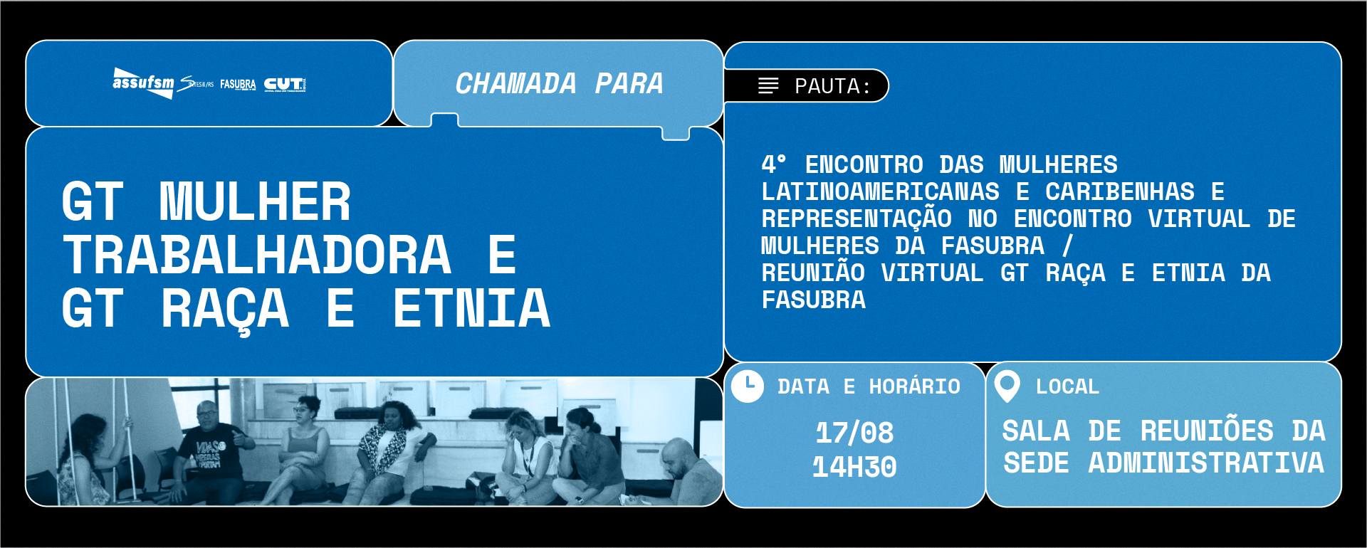 GT Mulher Trabalhadora e GT Raça e Etnia da Assufsm se reúnem na segunda-feira (17)