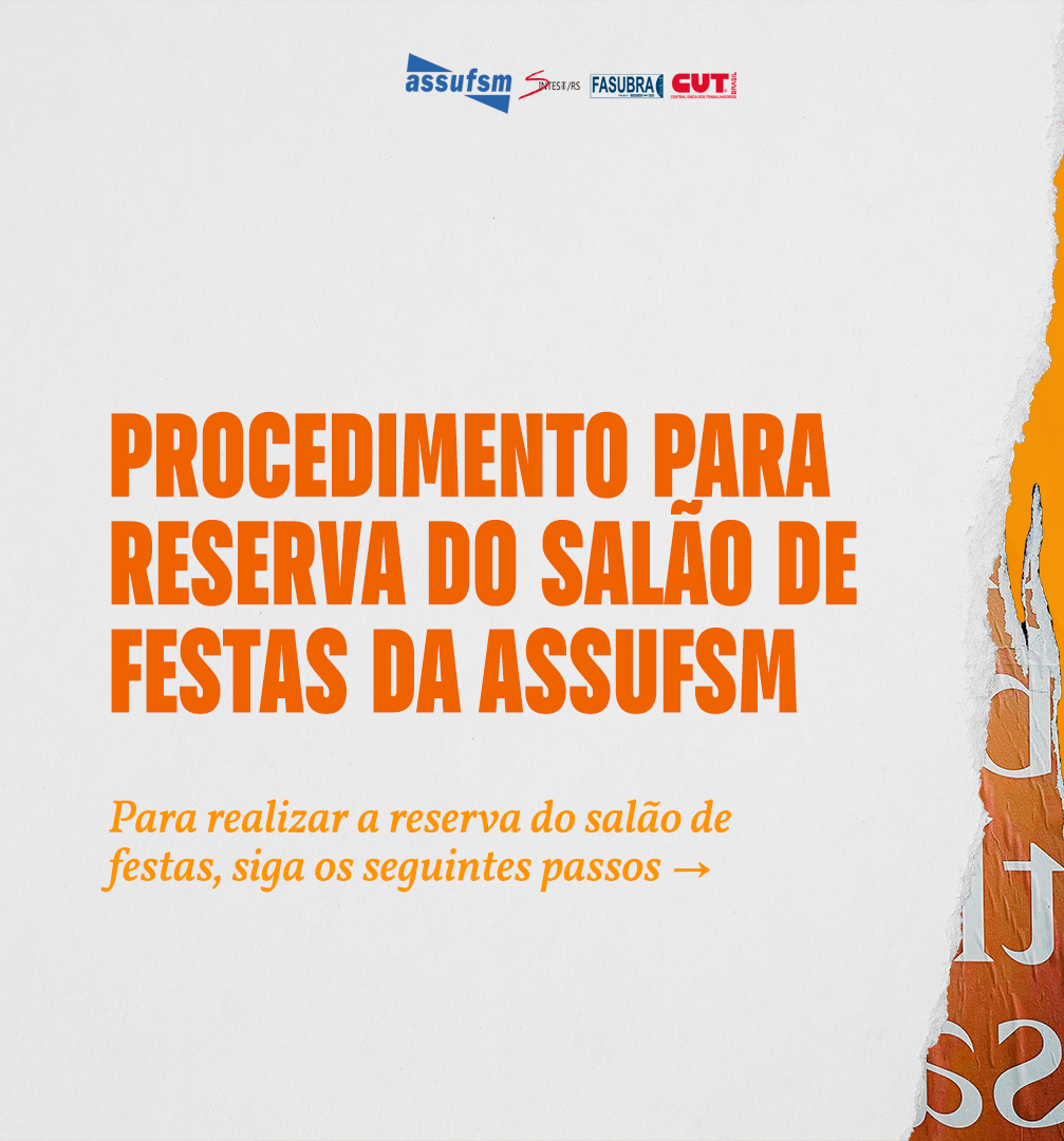 Filiado(a), atente-se ao procedimento de reserva do salão de festas da Assufsm