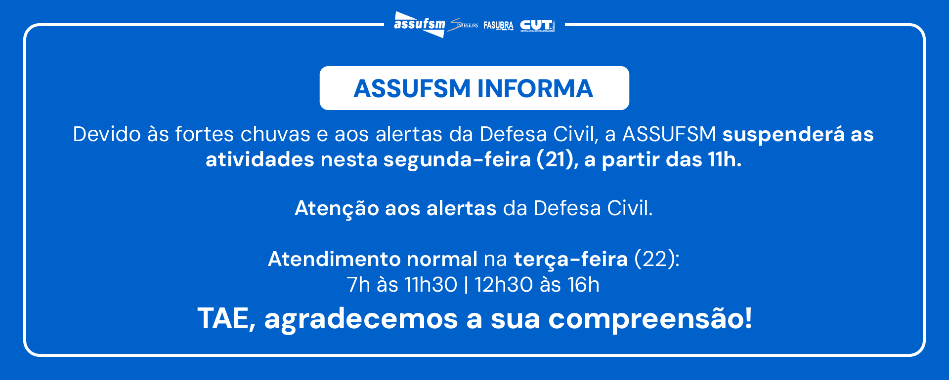 ASSUFSM suspende atividades na sede administrativa nesta segunda-feira (21)