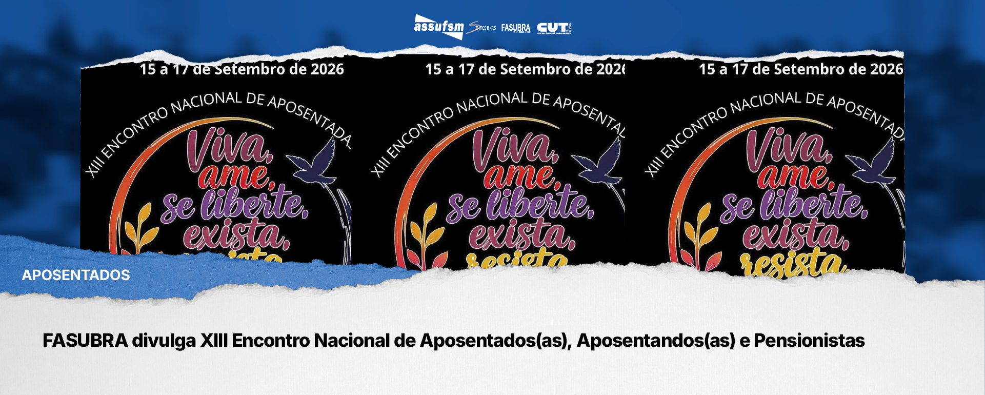 FASUBRA divulga XIII Encontro Nacional de Aposentados(as), Aposentandos(as) e Pensionistas
