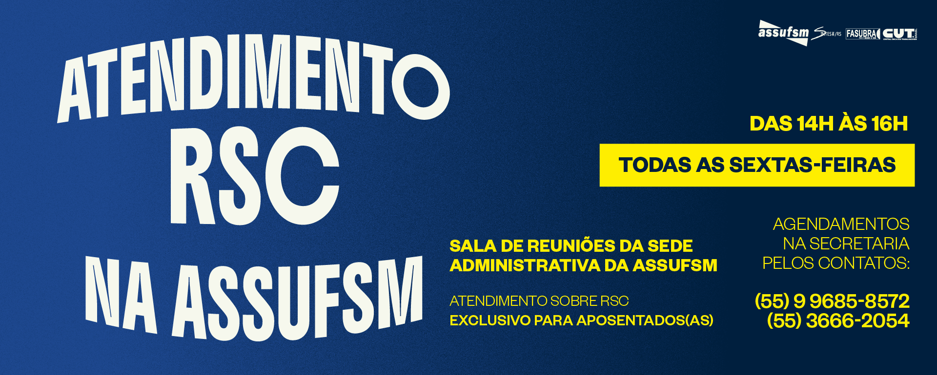 Atendimento RSC na Assufsm ocorrerá nas sextas exclusivamente para aposentados(as) mediante agendamento