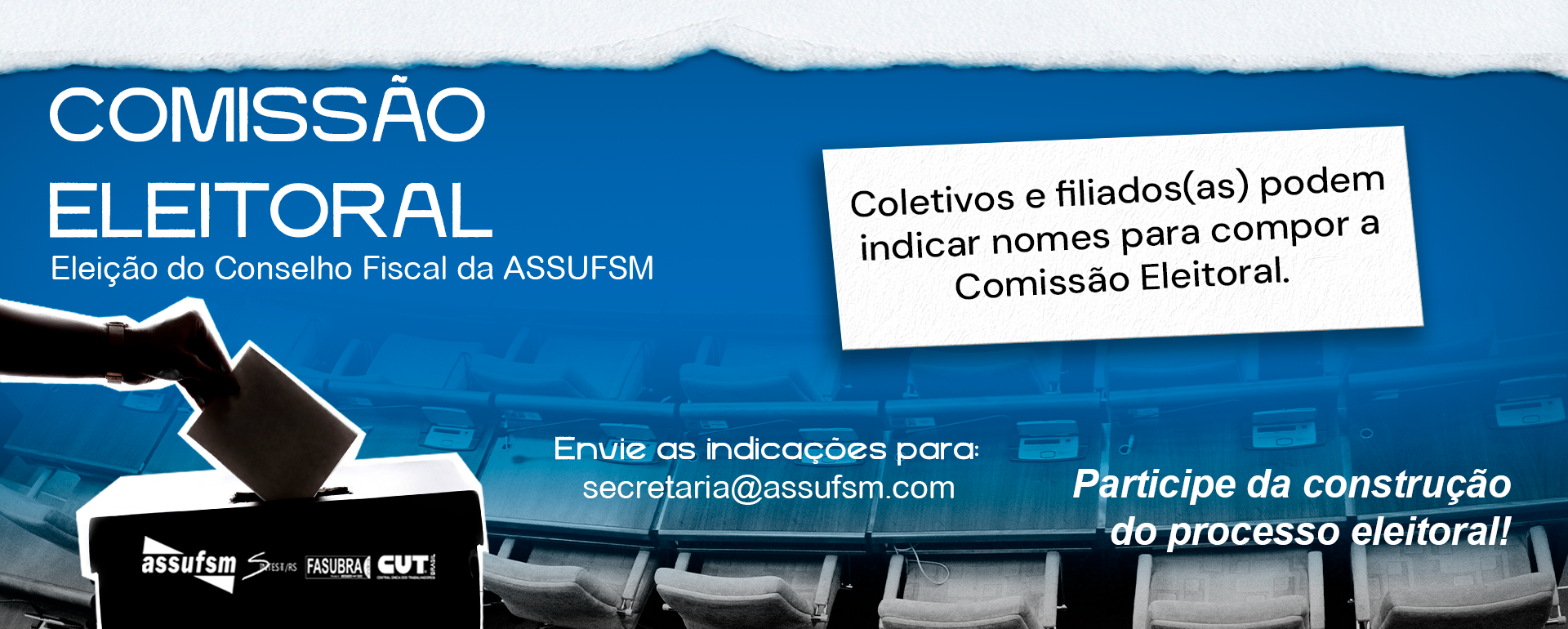Chamada pra Comissão Eleitoral para o Conselho Fiscal da Assufsm