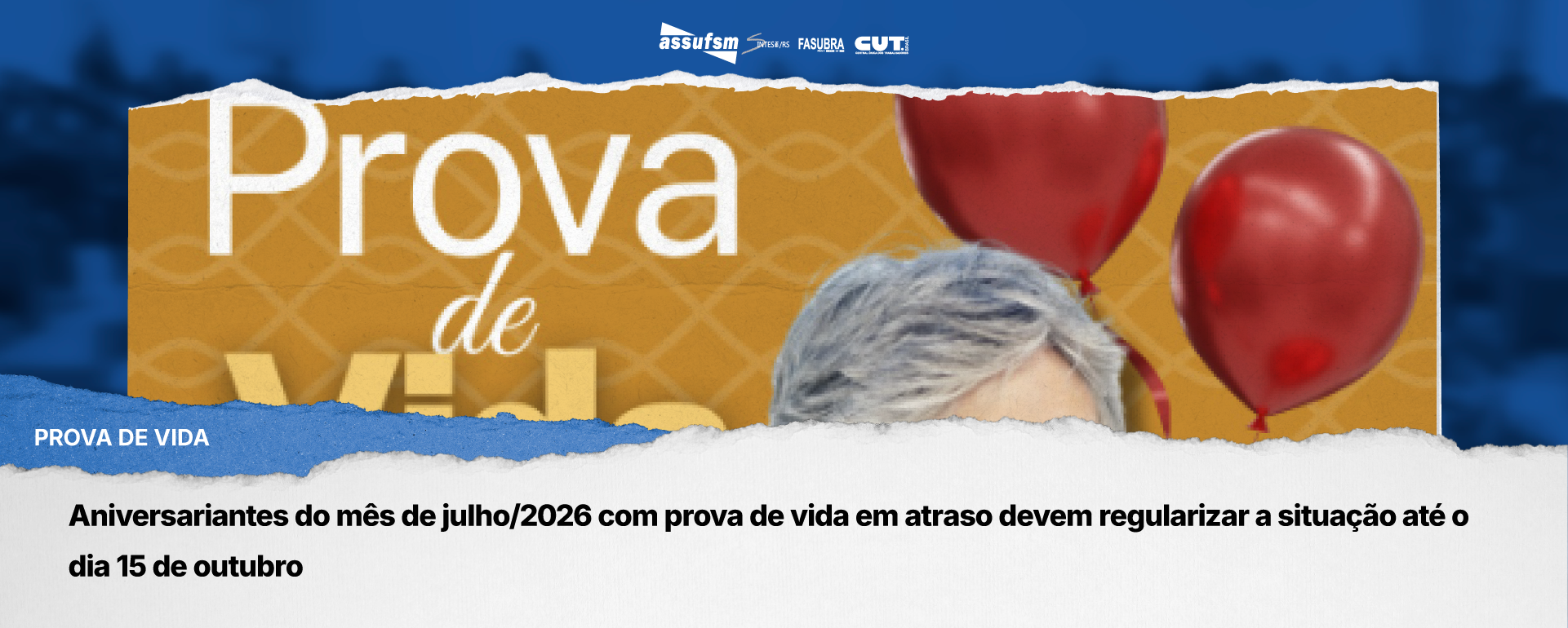 Aniversariantes do mês de julho/2026 com prova de vida em atraso devem regularizar a situação até o dia 15 de outubro