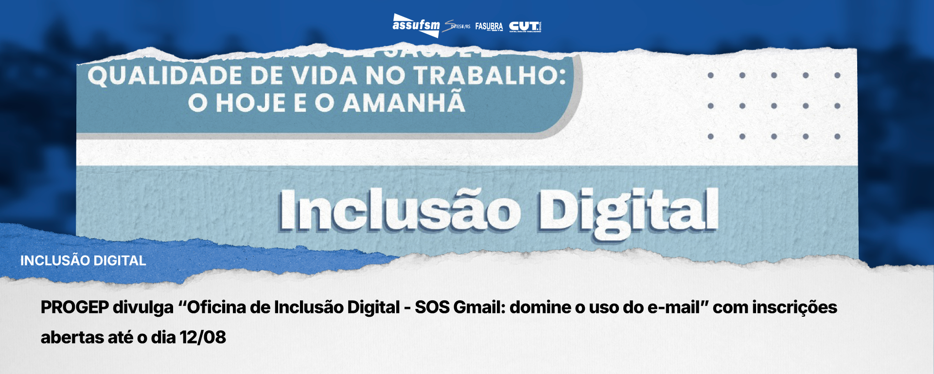 PROGEP divulga “Oficina de Inclusão Digital – SOS Gmail: domine o uso do e-mail” com inscrições abertas até o dia 12/08