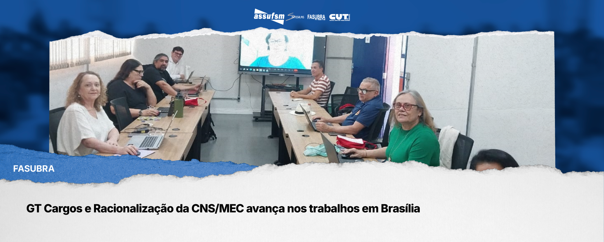 GT Cargos e Racionalização da CNS/MEC avança nos trabalhos em Brasília