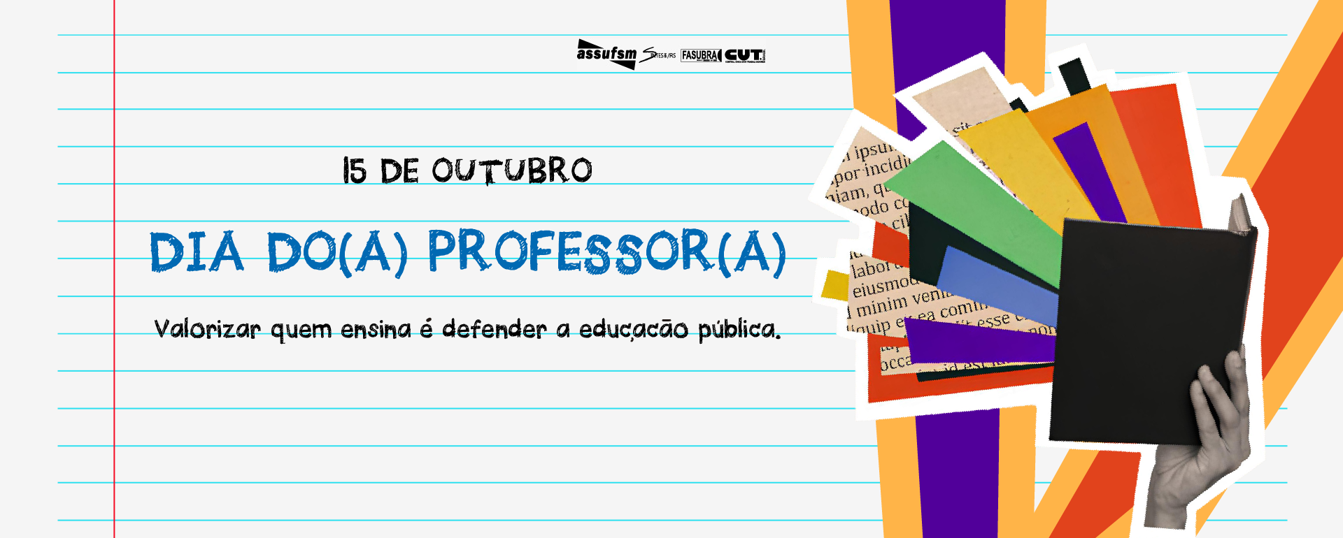 15 de outubro – Assufsm homenageia professores e professoras e reforça a defesa da educação pública