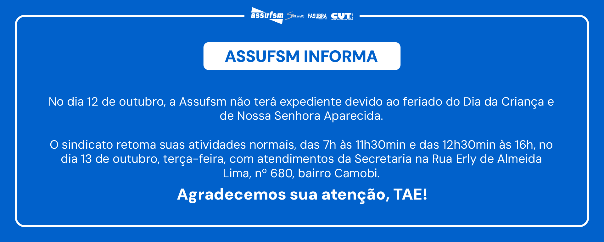 Assufsm não terá expediente no dia 12 de outubro devido ao feriado do Dia da Criança e de Nossa Senhora Aparecida