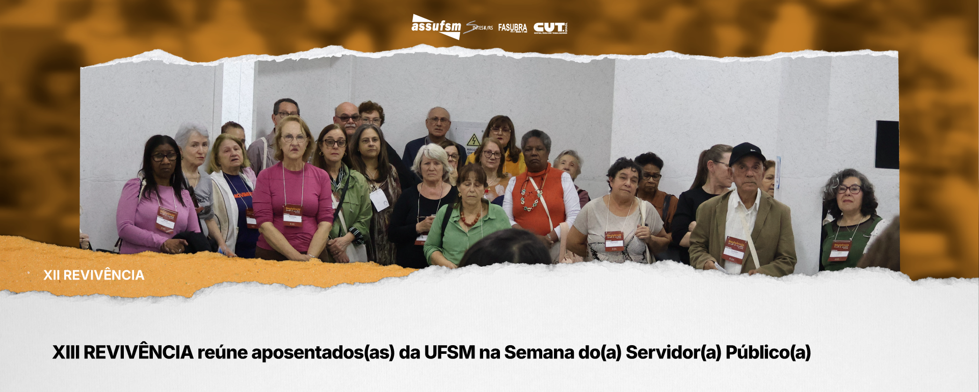 XIII REVIVÊNCIA reúne aposentados(as) da UFSM na Semana do(a) Servidor(a) Público(a) 