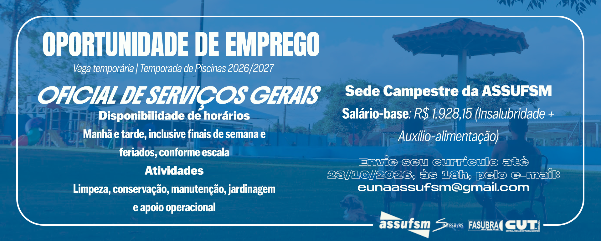 ASSUFSM abre processo seletivo para contratação temporária de Oficial de Serviços Gerais